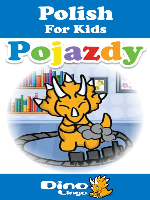Title details for Polish for kids - Vehicles storybook by Dino Lingo - Available